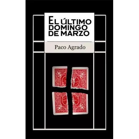 El último domingo de marzo - Libro Paco Agrado