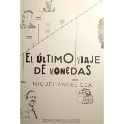 El Último Viaje de Monedas - Miguel Angel Gea - Libro