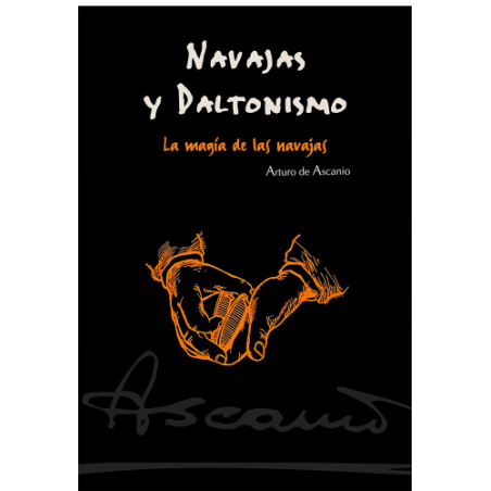 Navajas y Daltonismo (La magia de las navajas) Ascanio