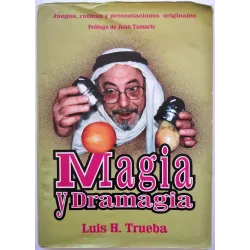 Magia y dramagia de Luis Trueba - Libro de magia