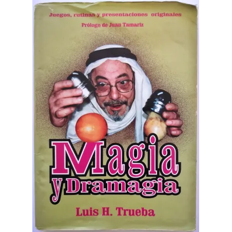 Magia y dramagia de Luis Trueba - Libro de magia