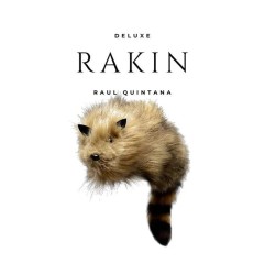 Rakin Deluxe Raccoon por Raúl Quintana (Nueva versión 2025 Mágnetico V2.0)