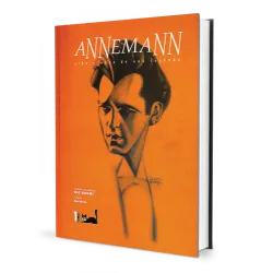 Annemann. Vida y obra de una leyenda. Tomo 1 Libros de Magia Annemann