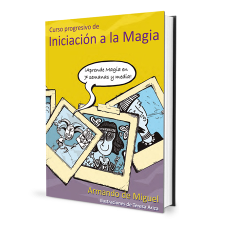 Aprende magia en 7 semanas y media Armando de Miguel Libros de Magia