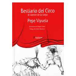 Bestiario del circo Pepe Viyuela Libros de Magia Pepe Viyuela