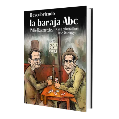 Descubriendo la baraja Abc Libros de Magia Pablo Basterrechea