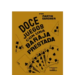 Doce juegos con una baraja prestada Libros de Magia Martin Gardner