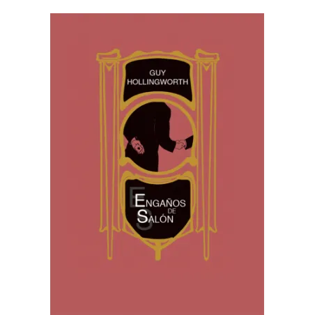Engaños de salónGuy Hollingworth Libros de Magia Guy Hollingwort