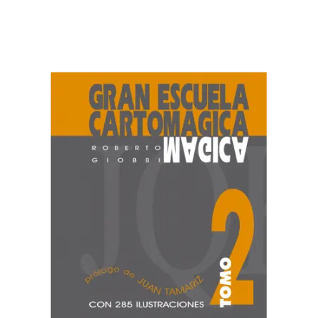 Gran escuela cartomágica II Libros de Magia Roberto Giobbi