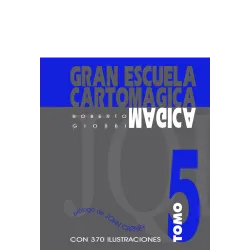 Gran escuela cartomágica V Libros de Magia Roberto Giobbi