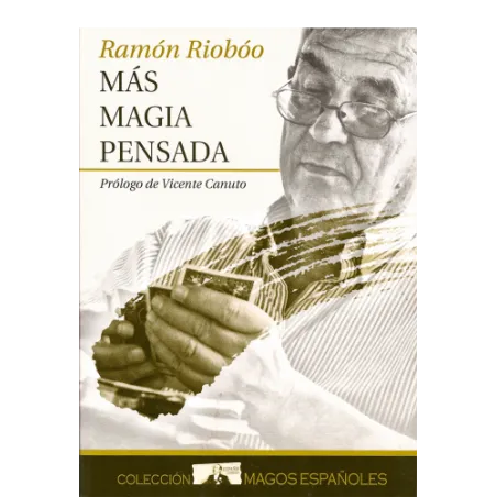Más magia pensada, cartoné + dvd Libros de Magia Ramón Riobóo