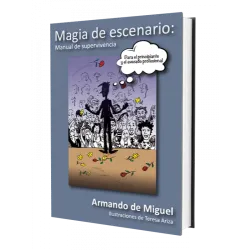 Magia de escenarioArmando de Miguel