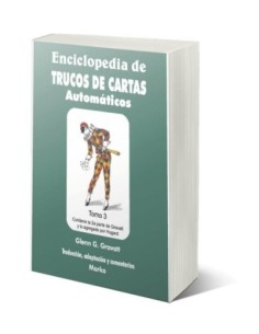 Enciclopedia de Trucos de Cartas Automáticos (Libro Tomo 3)