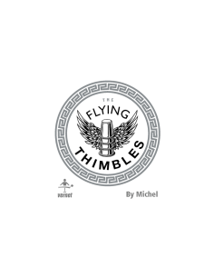 Dedales Viajeros de Vernet (The Flying Thimbles)