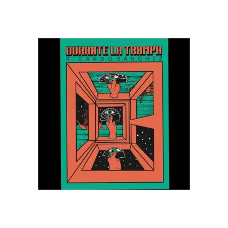 Durante la Trampa – Ricardo Sánchez - Mystica