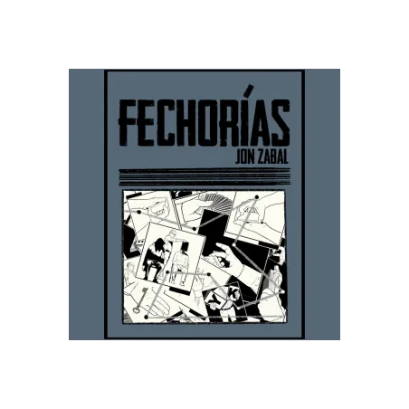 Fechorías – Jon Zabal