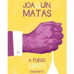 A Fuego Lento Volumen 2 – Joaquín Matas - Mystica