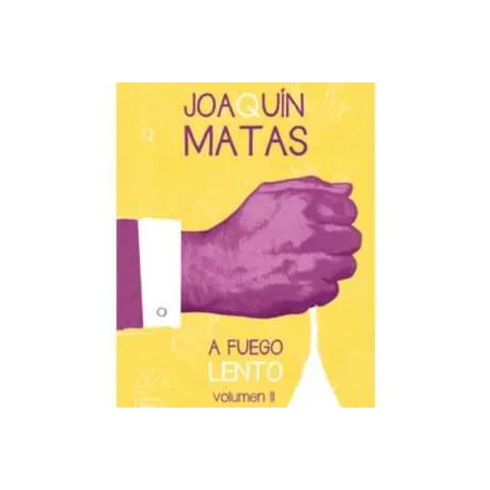A Fuego Lento Volumen 2 – Joaquín Matas - Mystica