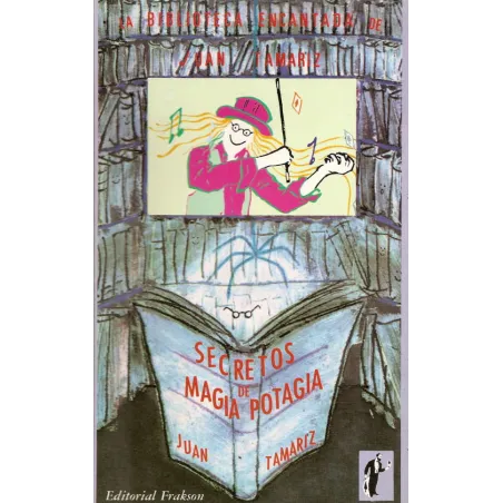 Secretos de magia potagia Juan Tamariz