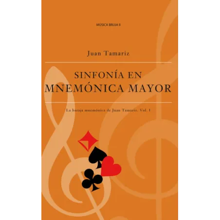 Sinfonía en Mnemónica Mayor Juan Tamariz