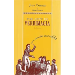 Por arte de verbimagia J. Tamariz y G. Navarro