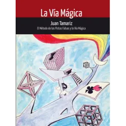 La vía mágica Juan Tamariz