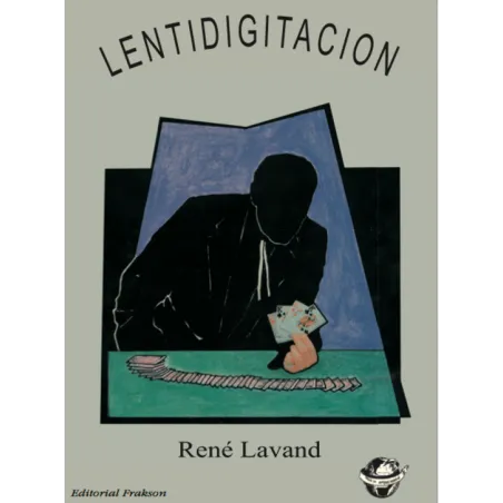 Lentidigitación  René Lavand