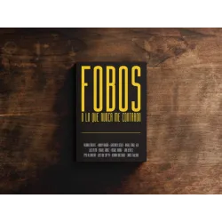 Fobos o lo que nunca me contaron