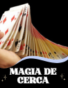 Magia de Cerca