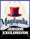 Juegos exclusivos de Magilandia