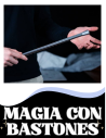 Magia con Bastones Mágicos